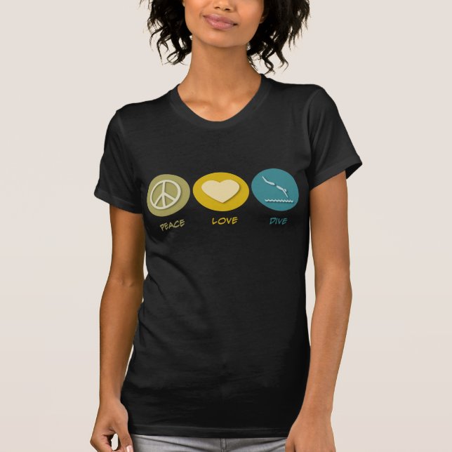 Peace Love Dive T-Shirt (Front)