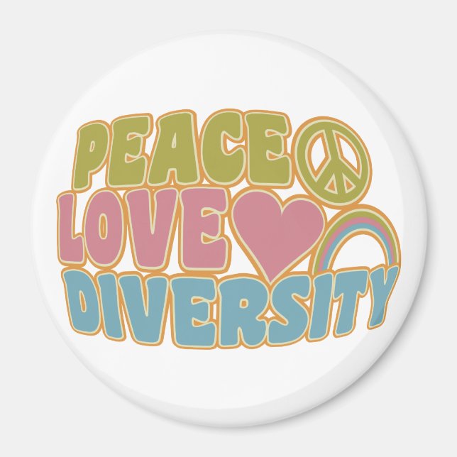 PEACE LOVE DIVERSITY magnet (Front)