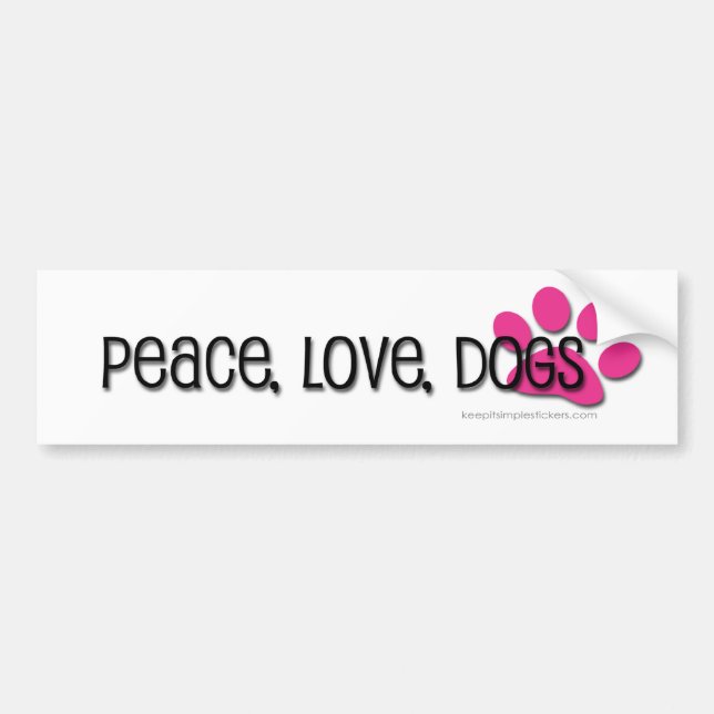 peace, love, dogs bumper sticker (Front)