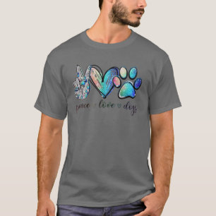 Peace Love Dogs Dog Paw Dog Lovers T-Shirt
