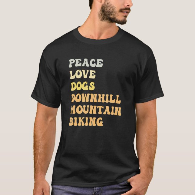 Peace Love Dogs Downhill Mountain Biking  Retro T-Shirt