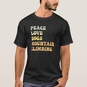 Peace Love Dogs Mountain Climbing Retro T-Shirt