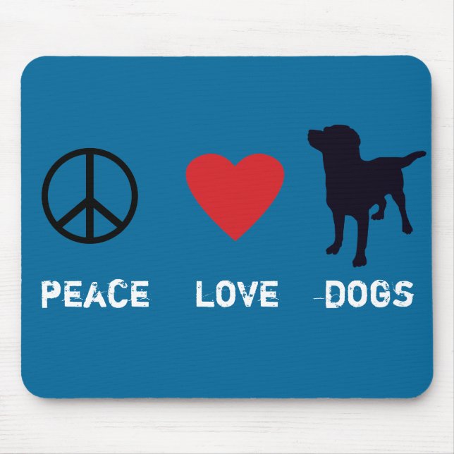 Peace Love Dogs Mouse Mat (Front)
