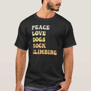Peace Love Dogs Rock Climbing Retro T-Shirt