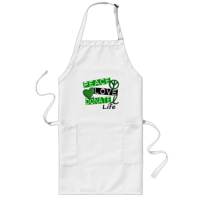 PEACE LOVE DONATE LIFE LONG APRON (Front)