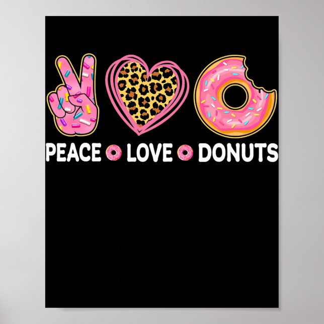 Peace Love Doughnuts Funny Doughnut Lover Men Wome Poster (Front)
