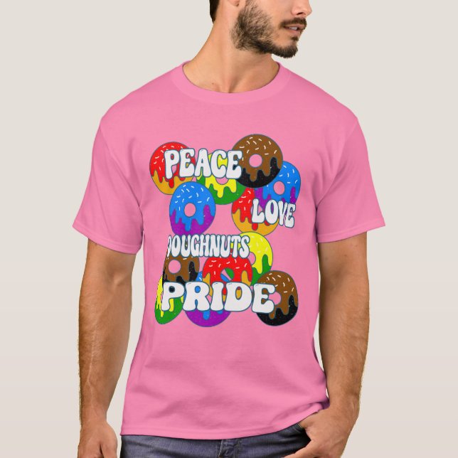 Peace Love Doughnuts Pride T-Shirt (Front)