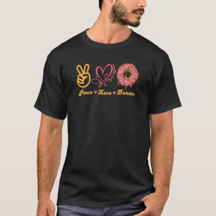 Peace Love Doughnuts Sprinkle I Love Snacks Doughn T-Shirt