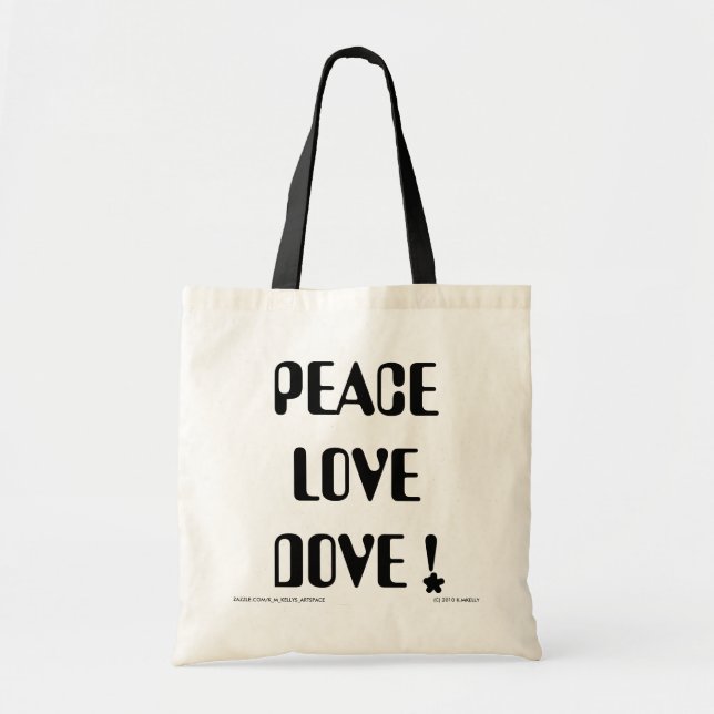 Peace Love Dove Bag (Front)