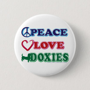 Peace-Love-Doxies- Dachsund 6 Cm Round Badge