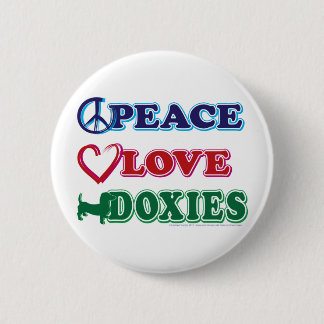 Peace-Love-Doxies- Dachsund 6 Cm Round Badge