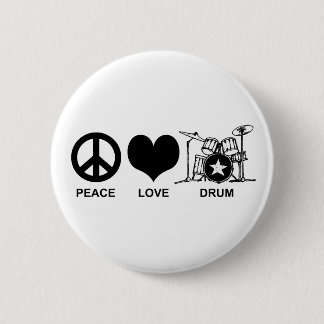 Peace Love Drum 6 Cm Round Badge