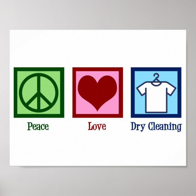 Peace Love Dry Cleaning Poster (Front)