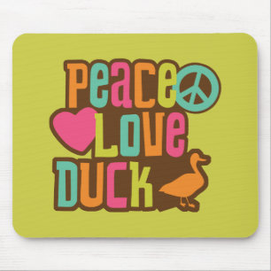 Peace Love Duck Mouse Mat