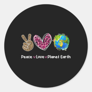 Peace Love Earth Day Save Our Planet Environment P Classic Round Sticker
