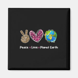 Peace Love Earth Day Save Our Planet Environment P Magnet