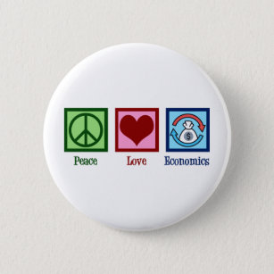 Peace Love Economics 6 Cm Round Badge