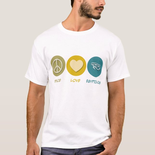 Peace Love Egyptology T-Shirt (Front)