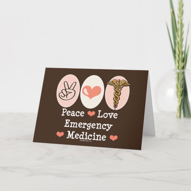 Peace Love Emergency Medicine Greeting Card (Front)