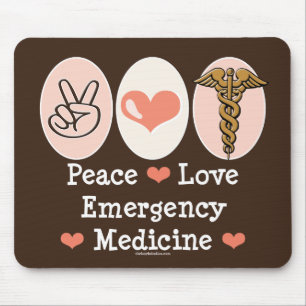 Peace Love Emergency Medicine Mousepad