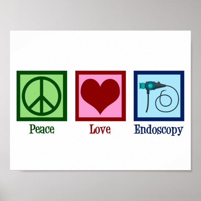 Peace Love Endoscopy Poster (Front)