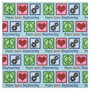 Peace Love Engineering Cute Engineer Fabric