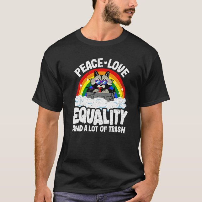 Peace Love & Equality Racoon Gay Pride Rainbow Al T-Shirt (Front)