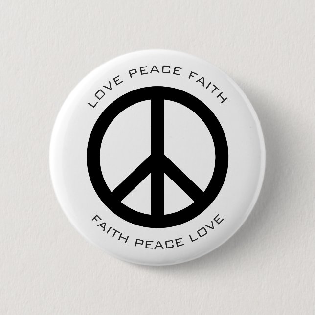 Peace Love Faith Social Justice Black White Custom 6 Cm Round Badge (Front)