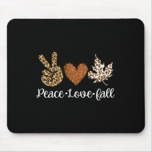 Peace Love Fall  Autumn Clothes Fashion For Women  Mouse Mat