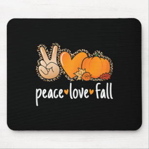 Peace Love Fall Pumpkin Autumn Thanksgiving Women Mouse Mat