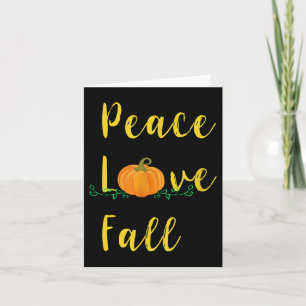 Peace Love Fall Sayings Cute Pumpkin Leaves Autumn Card