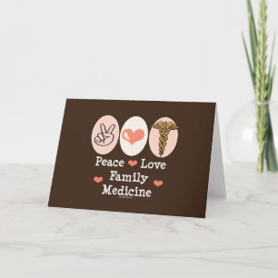 Peace Love Family Medicine Greeting Card