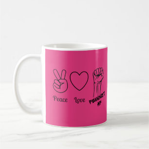 Peace, Love, Feminist AF - hot pink mug