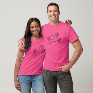 Peace, Love, Feminist AF - hot pink t-shirt
