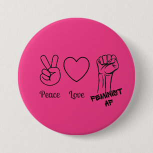 Peace, Love, Feminist AF women's march 2025 7.5 Cm Round Badge