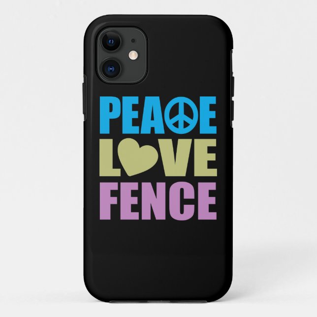 Peace Love Fence Case-Mate iPhone Case (Back)