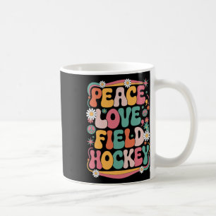 Peace Love Field Hockey 70s Hippie Retro Field Hoc Coffee Mug
