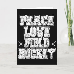 Peace Love Field Hockey Card