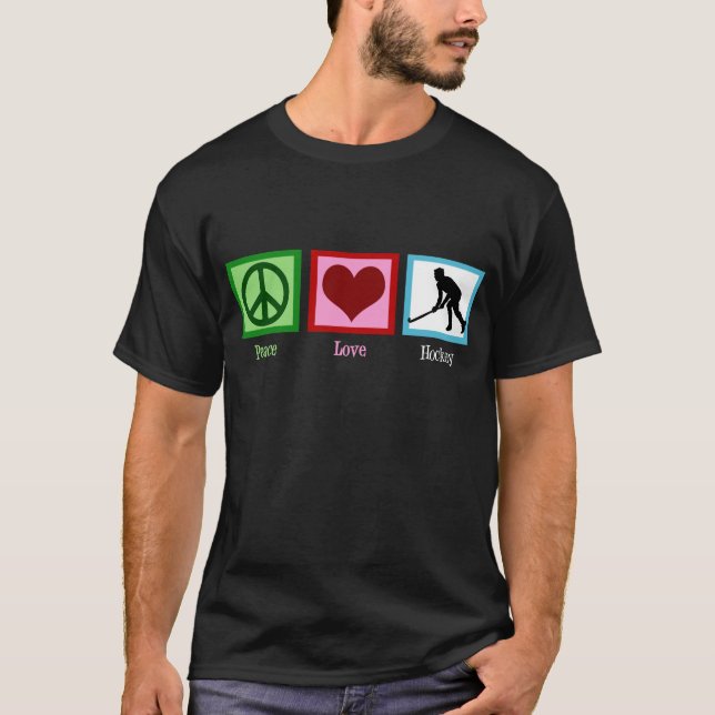 Peace Love Field Hockey T-Shirt (Front)