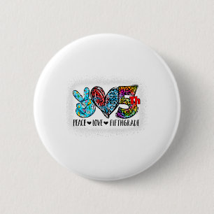 Peace Love Fifth Grade Ck To School Team 5th Grade 6 Cm Round Badge