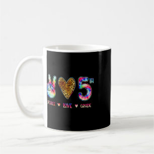 Peace Love Fifth Grade Squad Ck To School Gift Coffee Mug