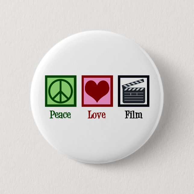 Peace Love Film 6 Cm Round Badge (Front)