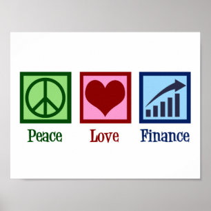 Peace Love Finance Poster
