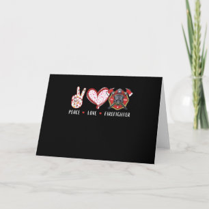 Peace Love Firefighter Lovers Firefighter Gifts Holiday Card