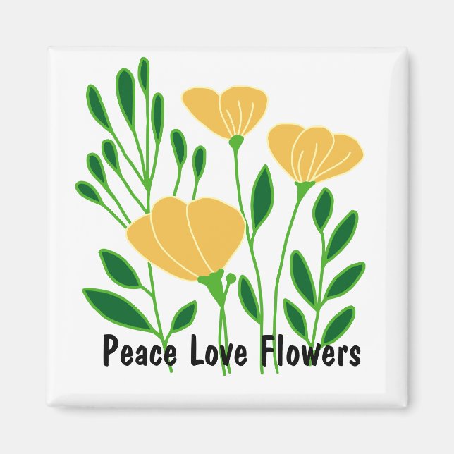 Peace Love Flowers Magnet (Front)