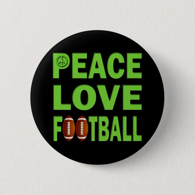PEACE LOVE FOOTBALL 6 CM ROUND BADGE (Front)