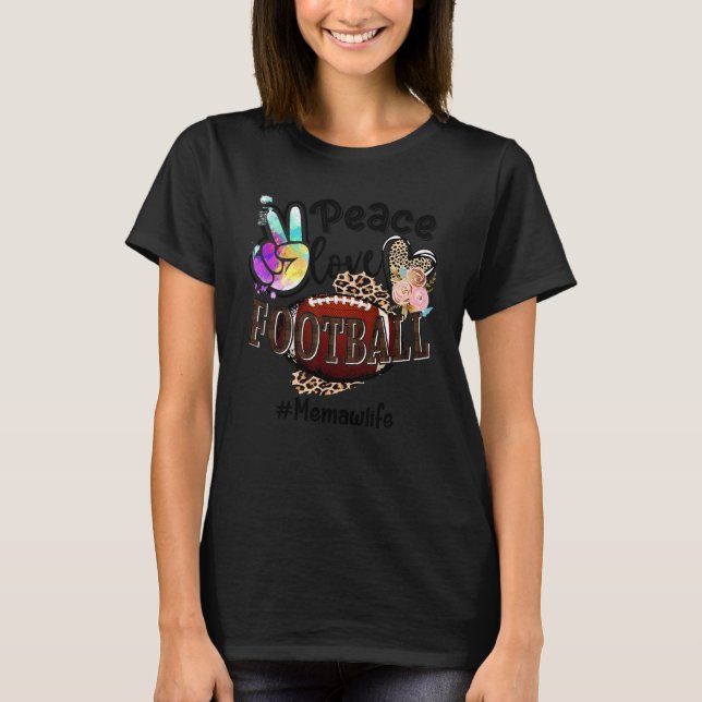 Peace Love Football Memaw Life Mum Grandma Leopard T-Shirt (Front)