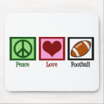 Peace Love Football Mouse Mat<br><div class="desc">A pretty peace sign,  heart,  and a football gift for a coach to pass out to his team players. A football mum mousepad is a great way to combine computer and sports.</div>
