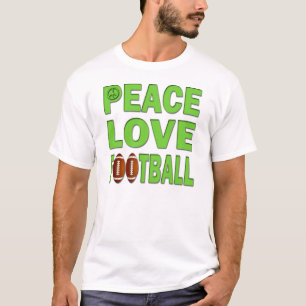 PEACE LOVE FOOTBALL T-Shirt