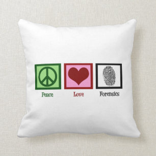 Peace Love Forensics Cushion